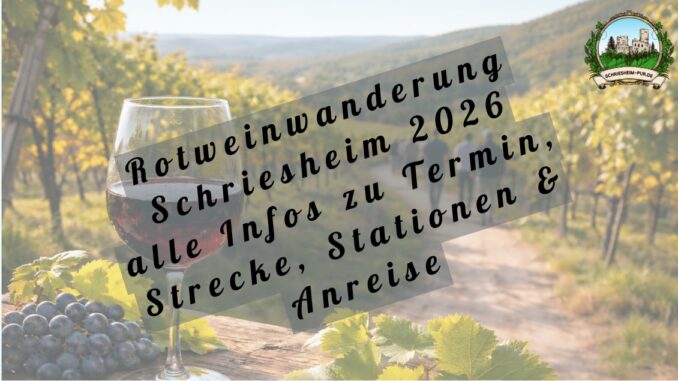 Rotweinwanderung 2026 Schriesheim
